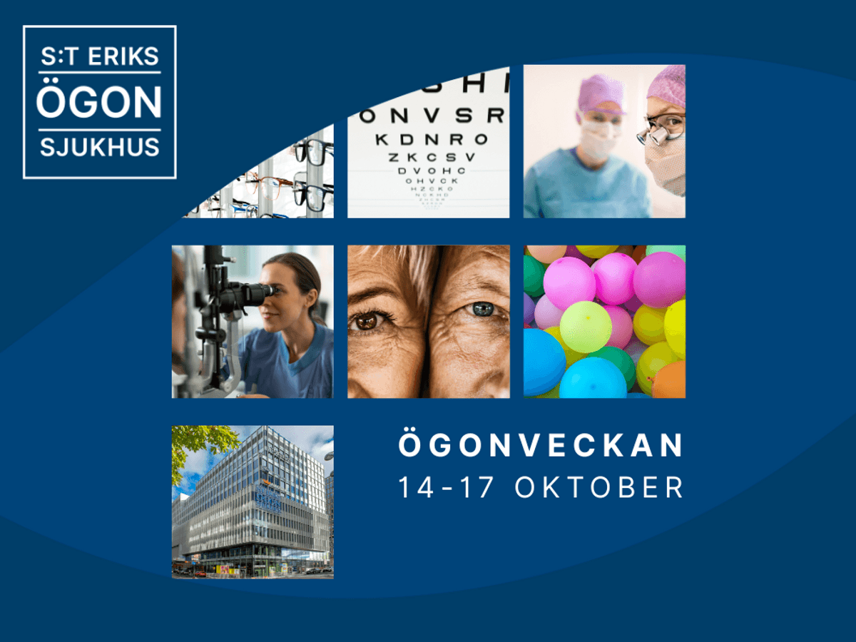 En affisch för evenemanget Ögonveckan. Upp till vänster syns S:t Eriks Ögonsjukhus logga, sedan en syntavla, en medarbetare i operationskläder. En läkare som tittar i ett mikroskop, närbild på en man och en kvinna, ballonger och S:t Eriks Ögonsjukhus fasad. Sedan står det Ögonveckan 14-17 i text.